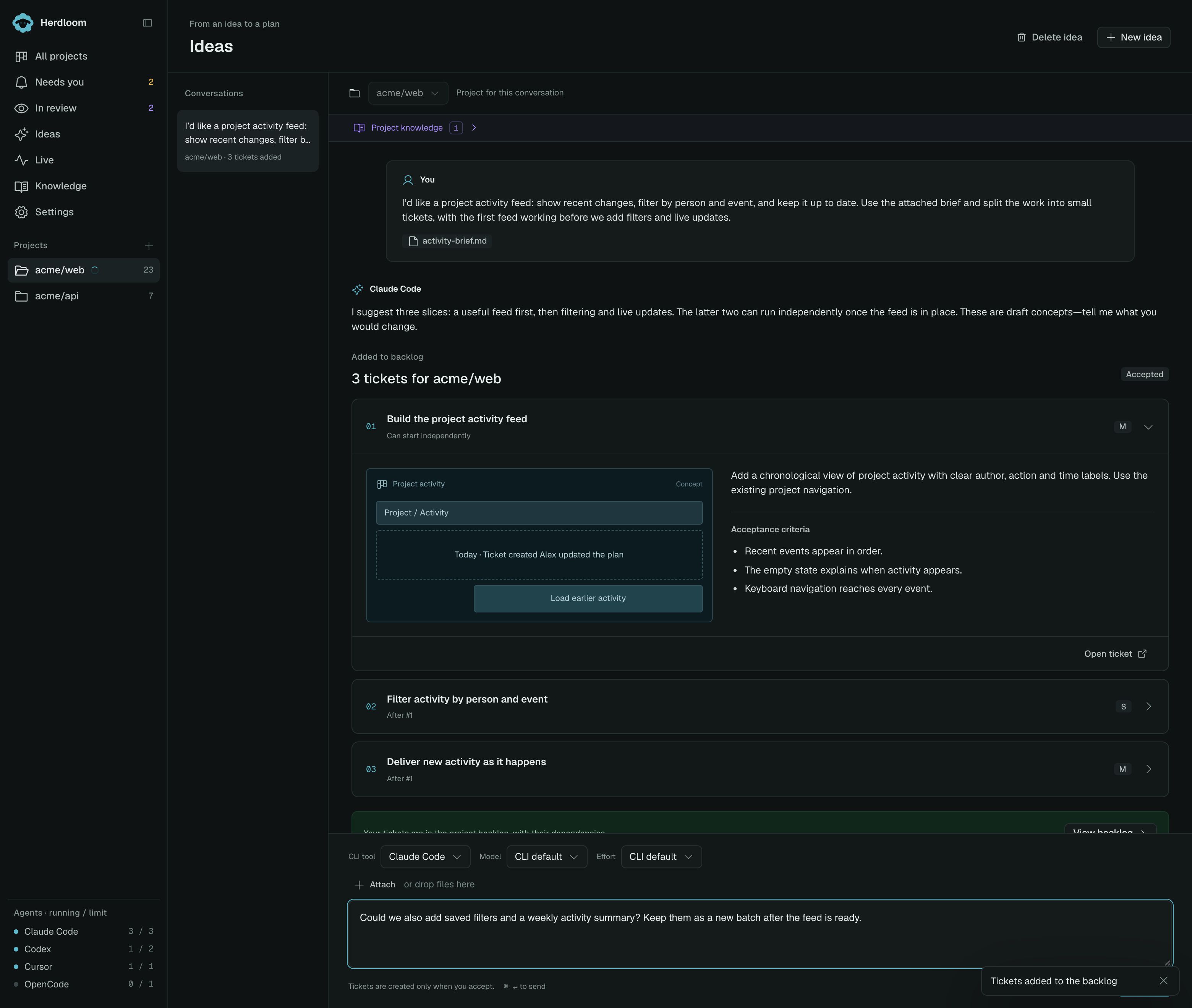 Three accepted ticket accordions with an Open ticket link, a View backlog button, and a follow-up message in the Ideas composer