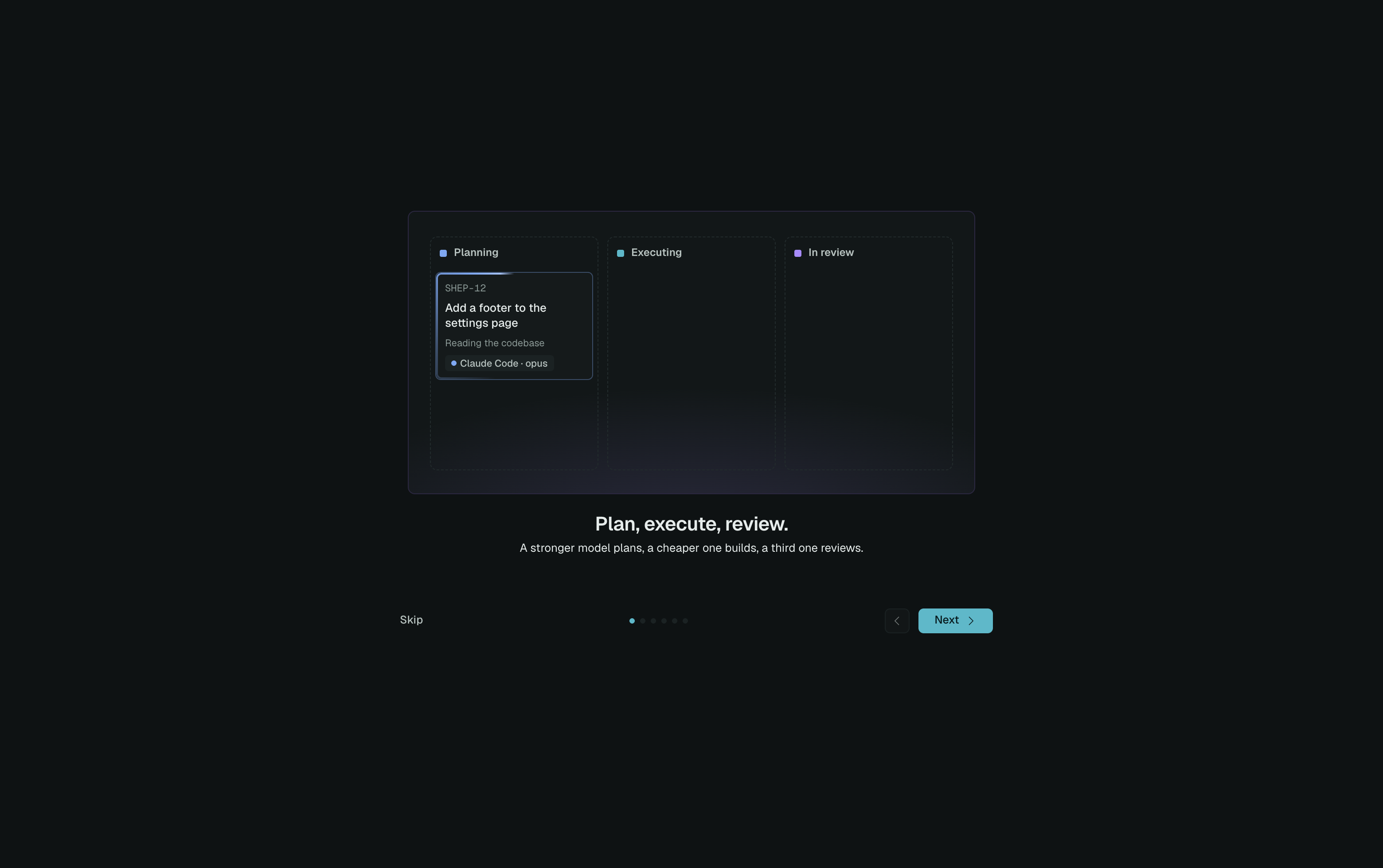 The first intro page: a ticket card moving through Planning, Executing and In review with its agent and model chip